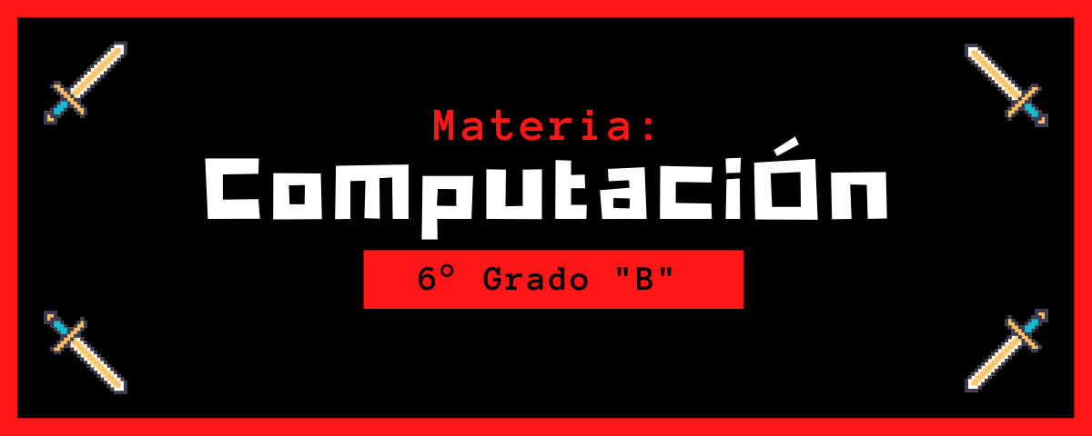 COMPUTACIÓN 6° GRADO B